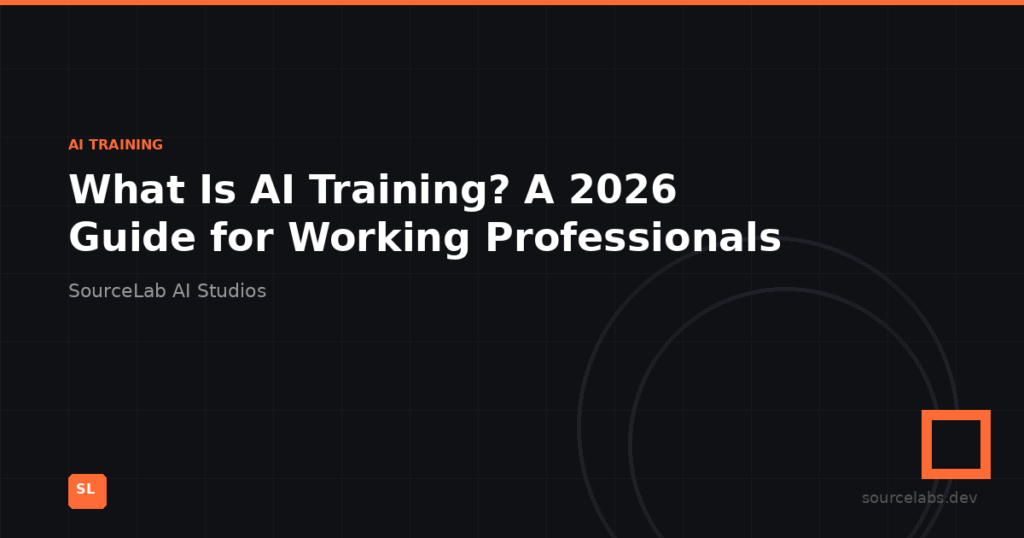What Is AI Training? A 2026 Guide for Working Professionals